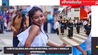 Cañete celebra 469 años de historia, cultura y orgullo afroperuano.
